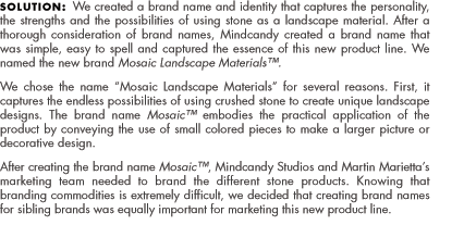 brand development case study: Mosaic Landscape Materials